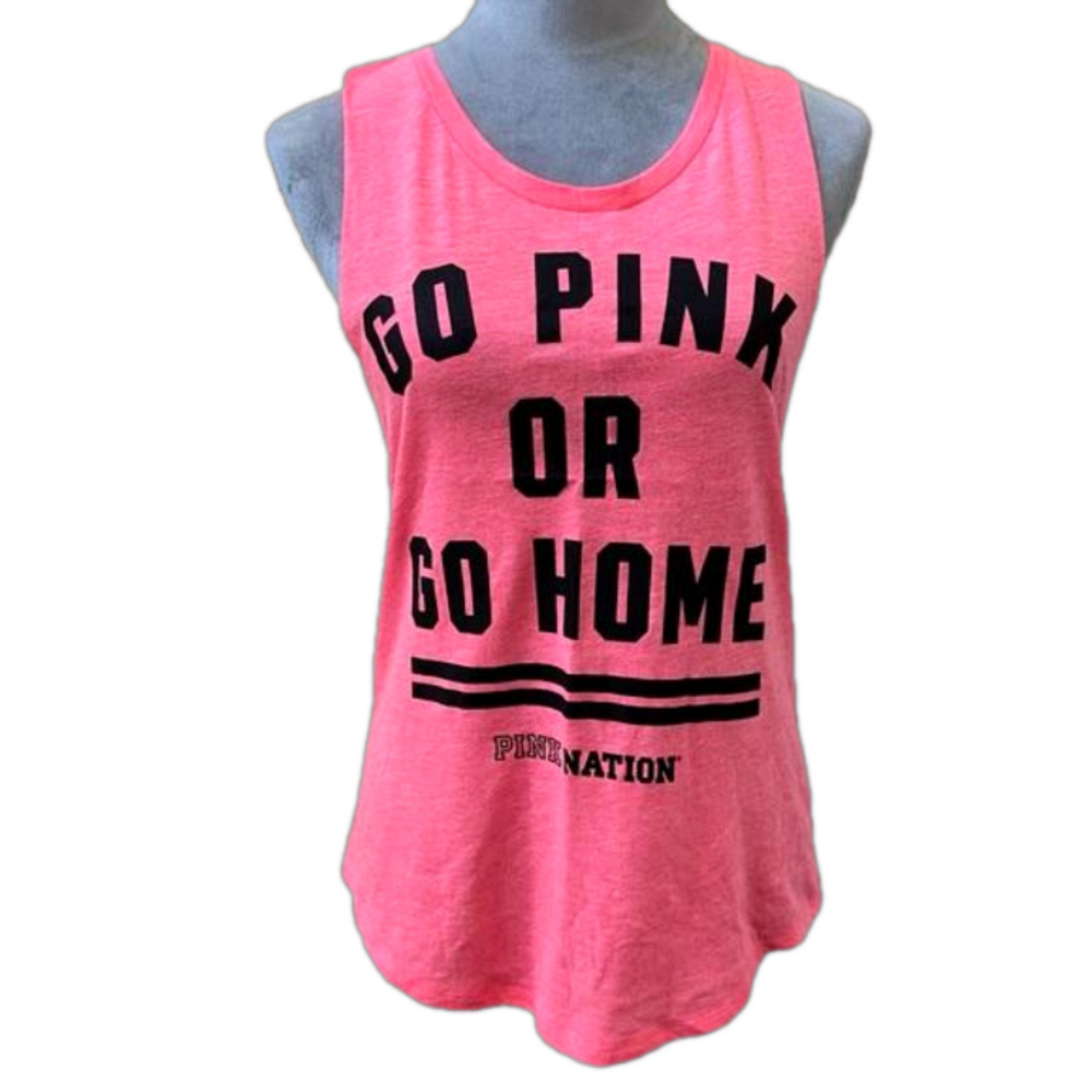 EUC PINK Go pink or go home tank